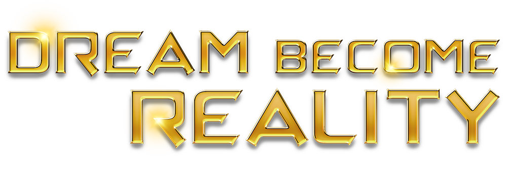 Dream Become Reality